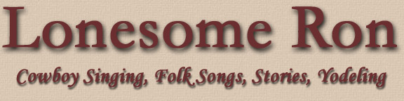 Lonesome Ron - Singing Cowboy, Western Music Singer - Minnesota Yodeler